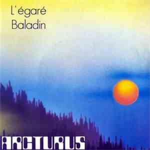 Arcturus  - L'Egaré / Baladin