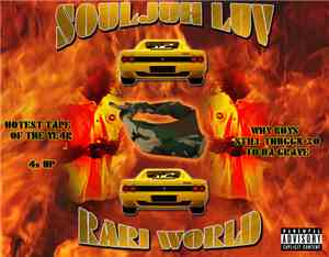 Black Kray - Soulja Luv Rari World