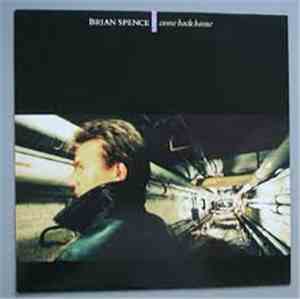 Brian Spence - Come Back Home