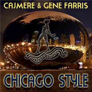 Cajmere & Gene Farris - Chicago Style