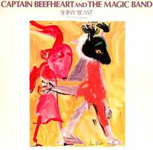 Captain Beefheart And The Magic Band - Shiny Beast (Bat Chain Puller)