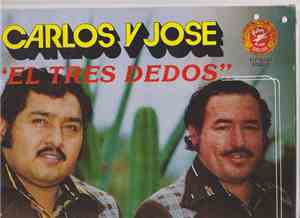Carlos Y Jose - El Tres Dedos