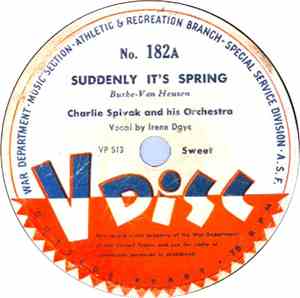 Charlie Spivak And His Orchestra - Suddenly It’s Spring / I’ll Get By / Ark ...