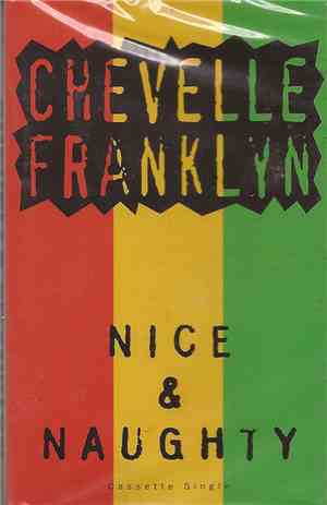 Chevelle Franklyn - Nice & Naughty
