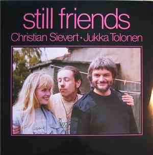 Christian Sievert & Jukka Tolonen - Still Friends