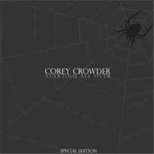 Corey Crowder - Starting All Over