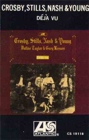 Crosby, Stills, Nash & Young - Déjà Vu