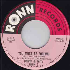 Danny And Jerry - You Must Be Fooling / We've Got A Groovey Thing Goin'