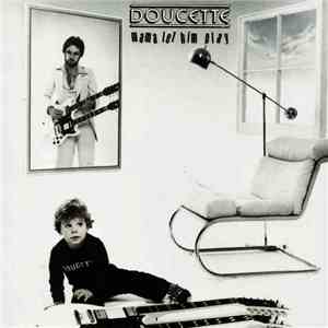Doucette - Mama Let Him Play