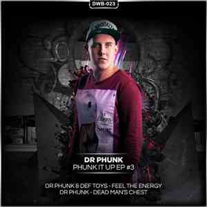 Dr Phunk - Phunk It Up Part 3