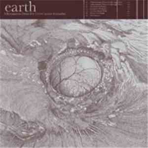 Earth  - A Bureaucratic Desire For Extra-Capsular Extraction
