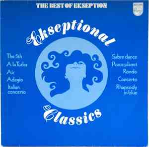 Ekseption - Ekseptional Classics - The Best Of Ekseption