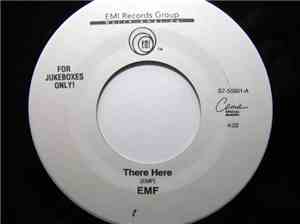 EMF - They're Here / It's You That Leaves Me Dry