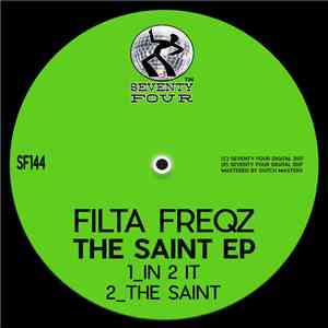 Filta Freqz - The Saint EP