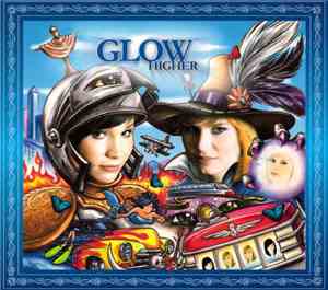 Glow  - Higher
