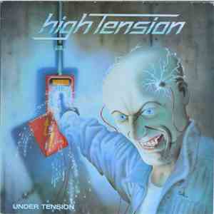 High Tension  - Under Tension