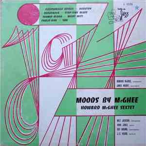 Howard McGhee Sextet Avec James Moody - Moods By McGhee