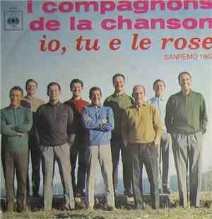 I Compagnons De La Chanson - Io, Tu E Le Rose