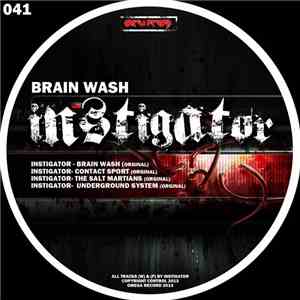 Instigator  - Brain Wash
