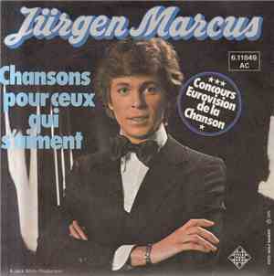 Jürgen Marcus - Chanson Pour Ceux Qui S'Aiment