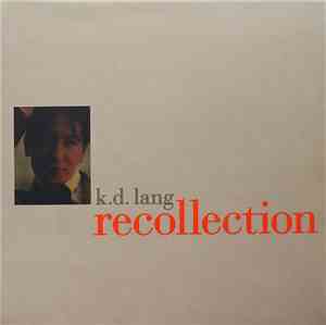 k.d. lang - Recollection