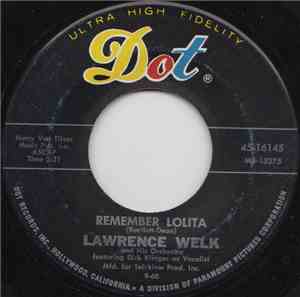 Lawrence Welk And His Orchestra - Remember Lolita / Last Date