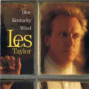 Les Taylor  - Blue Kentucky Wind