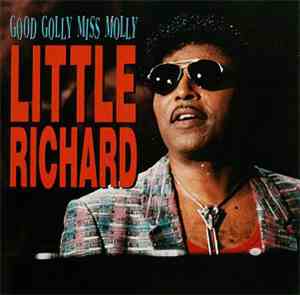 Little Richard - Good Golly Miss Molly
