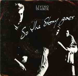 Living In A Box - So The Story Goes / The Liam McCoy