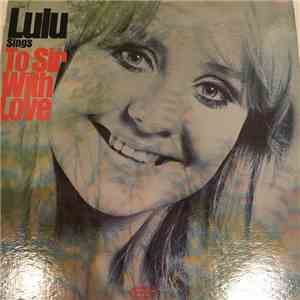 Lulu - Lulu Sings To Sir With Love
