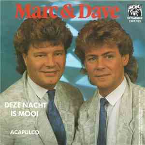 Marc & Dave - Deze Nacht Is Mooi