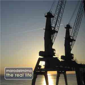 Marodelmimo - The Real Life
