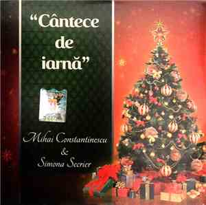 Mihai Constantinescu & Simona Secrier - Cântece De Iarnă