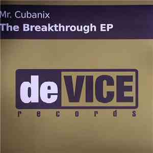 Mr. Cubanix - The Breakthrough EP