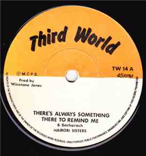 Nairobi Sisters - There's Always Something There To Remind Me