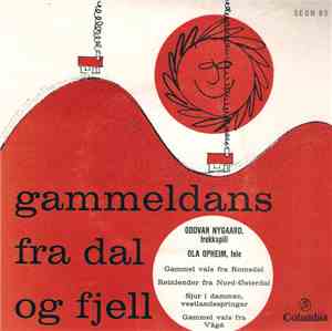 Oddvar Nygaard, Ola Opheim - Gammeldans fra fjord og fjell