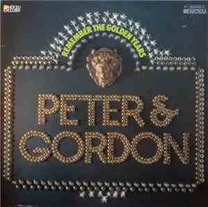 Peter & Gordon - Remember The Golden Years - Peter And Gordon