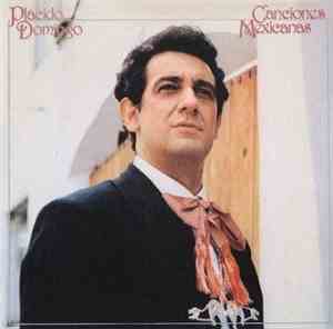 Placido Domingo - Canciones Mexicanas