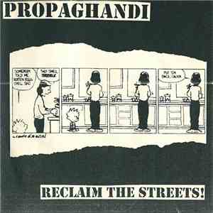Propaghandi - Reclaim The Streets