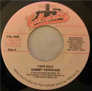 Sammy Kershaw - Yard Sale/She Don't Know She's Beautiful