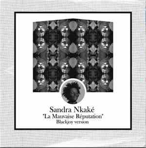 Sandra Nkaké - La Mauvaise Réputation (Blackjoy Version)