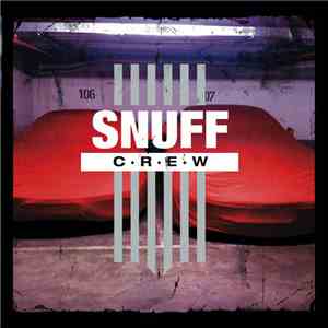 Snuff Crew - Snuff Crew