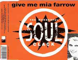 Soul Clack - Give Me Mia Farrow