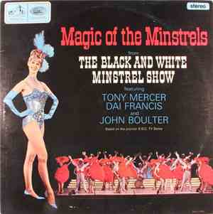The George Mitchell Minstrels Featuring Tony Mercer, Dai Francis And John B ...