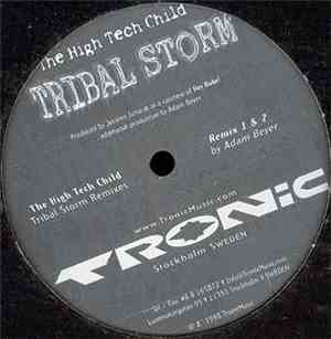The High Tech Child - Tribal Storm Remixes