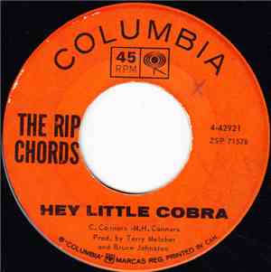 The Rip Chords - Hey Little Cobra / The Queen