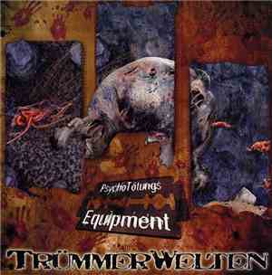 TrümmerWelten - PsychoTötungsEquipment
