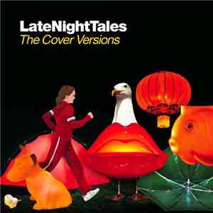 Various - LateNightTales - The Cover Versions