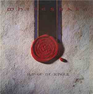 Whitesnake - Slip Of The Tongue