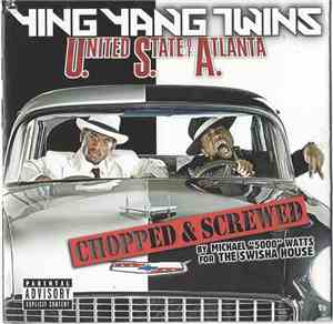 Ying Yang Twins - U.S.A. United State Of Atlanta - Chopped & Screwed
